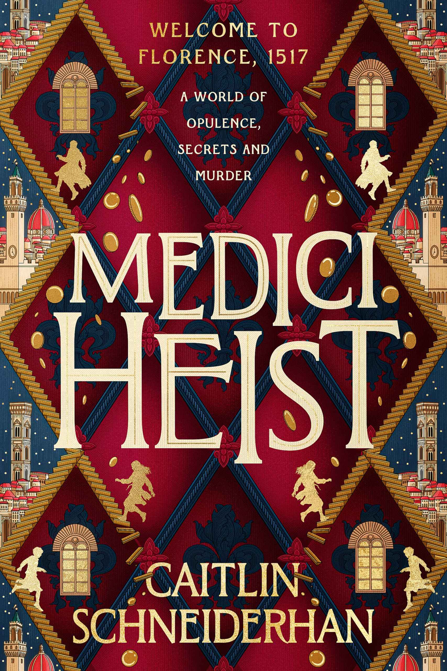 Medici Heist by Caitlin Schneiderhan (ISBN: 9780349125411)