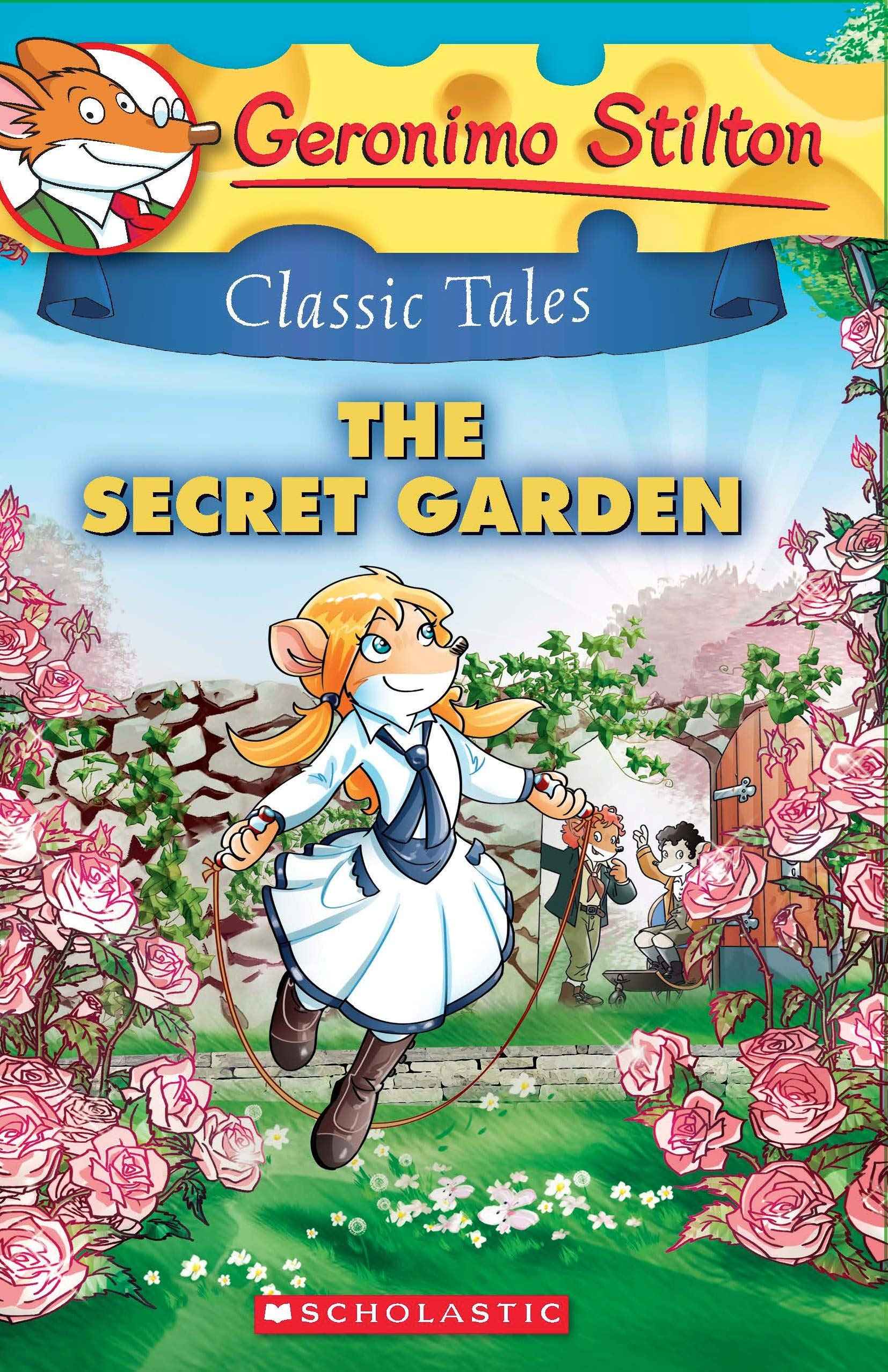 Geronimo Stilton Classic Tales #7: The Secret Garden by Geronimo Stilton (ISBN: 9789352758814)