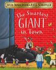 The Smartest Giant In Town by Julia Donaldson (ISBN: 9781509830374)