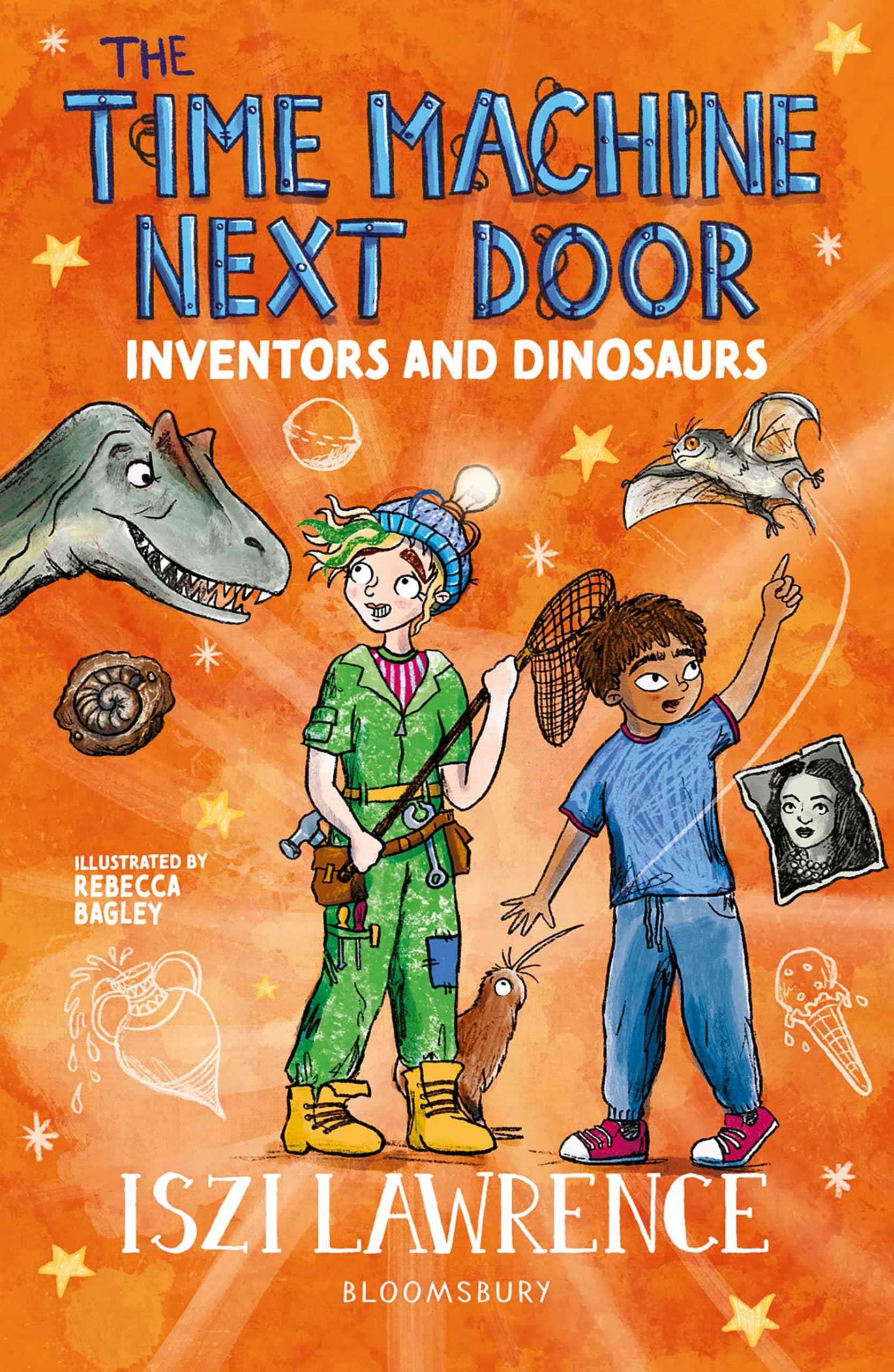 Bloomsbury Education The Time Machine Next Door Inventors and Dinosaurs. by Iszi Lawrence (ISBN: 9781801997010)