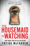 The Housemaid Is Watching - PaperbackÐ  by Freida McFadden