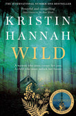 Wild by Kristin Hannah (ISBN: 9781529045130)