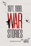 1971. 1999. War Stories by Air Commodore Nitin Sathe (ISBN: 9789390961474)