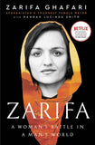 Zarifa: A Woman's Battle in a Man's World, by Afghanistan's Youngest Female Mayor. As Featured in the NETFLIX documentar by Zarifa Ghafari & Hannah Lucinda Smith (ISBN: 9780349017020)