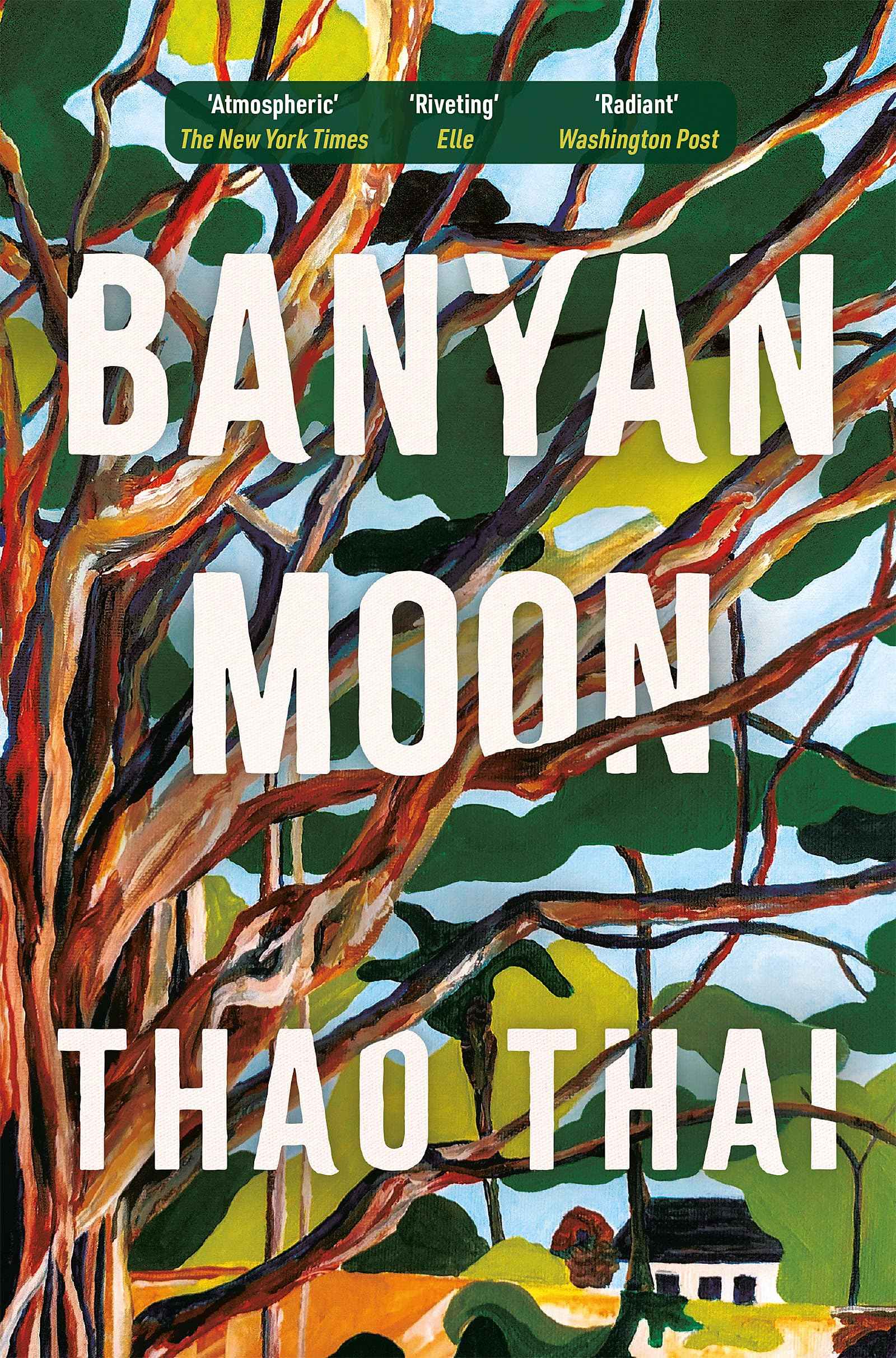 Quercus Publishing Banyan Moon A sweeping historical novel about mothers, daughters and family secrets. by Thao Thai (ISBN: 9781529431995)