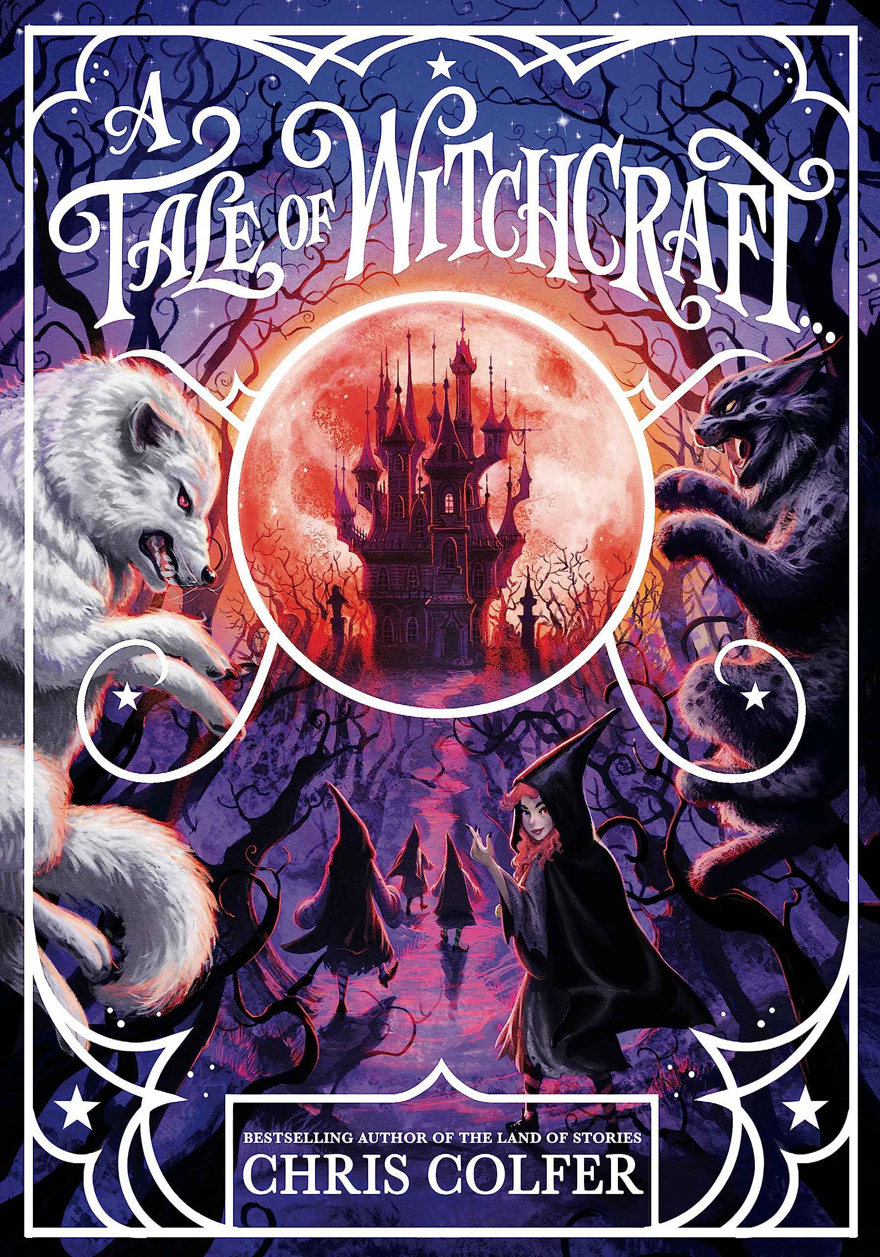 A Tale of Magic: A Tale of Witchcraft by Chris Colfer (ISBN: 9781510202214)