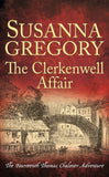 The Clerkenwell Affair (Adventures of Thomas Chaloner) by Gregory Susanna (ISBN: 9780751562743)