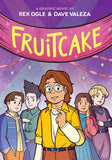Fruitcake: A Graphic Novel (Four Eyes #3) by Rex Ogle (ISBN: 9781338575101)