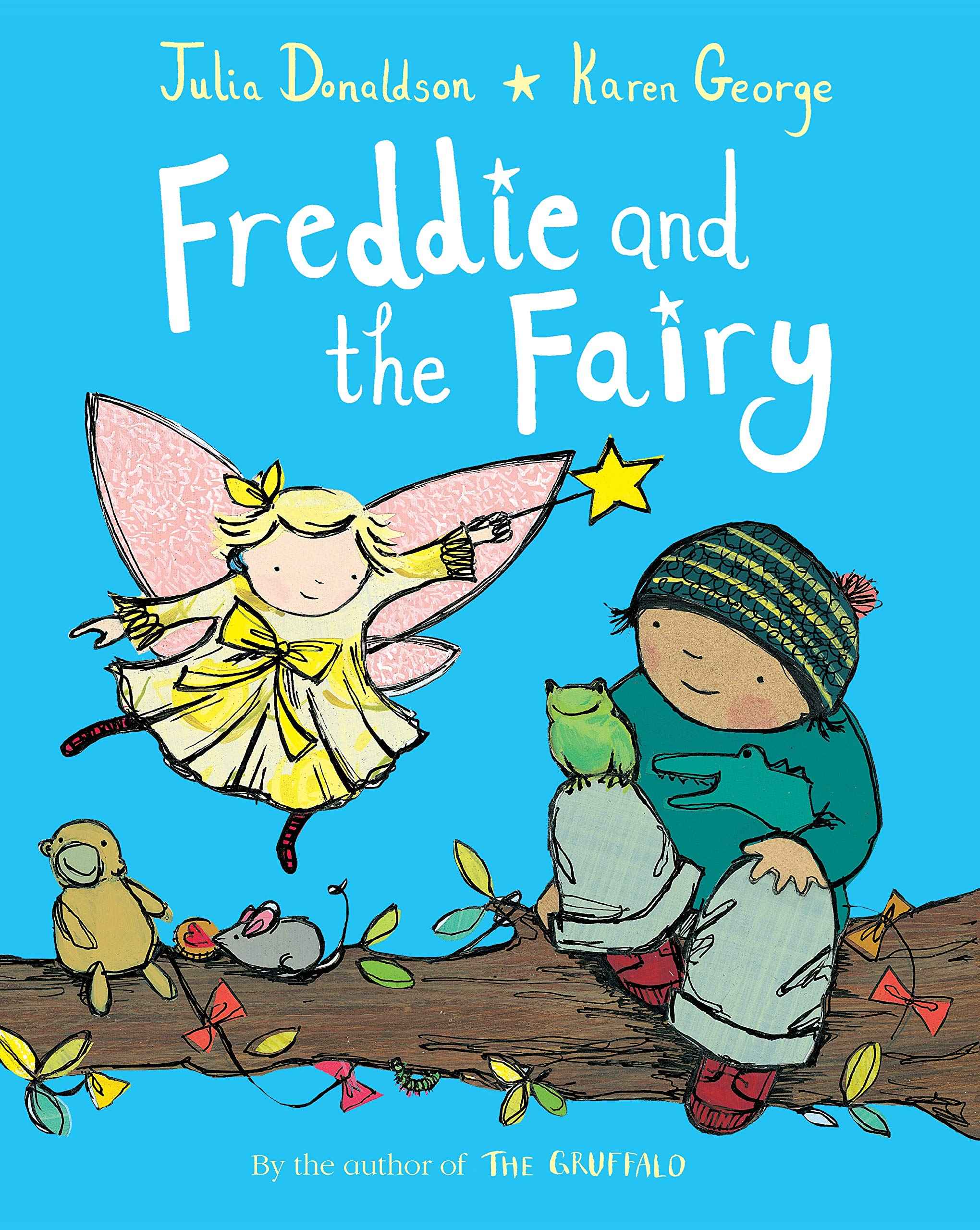 Freddie and the Fairy (Aziza's Secret Fairy Door, 346) by Julia Donaldson (ISBN: 9781529042528)