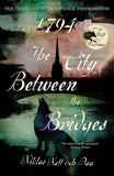 1794: The City Between the Bridges by Dag, Niklas Natt Och (ISBN: 9781529304633)