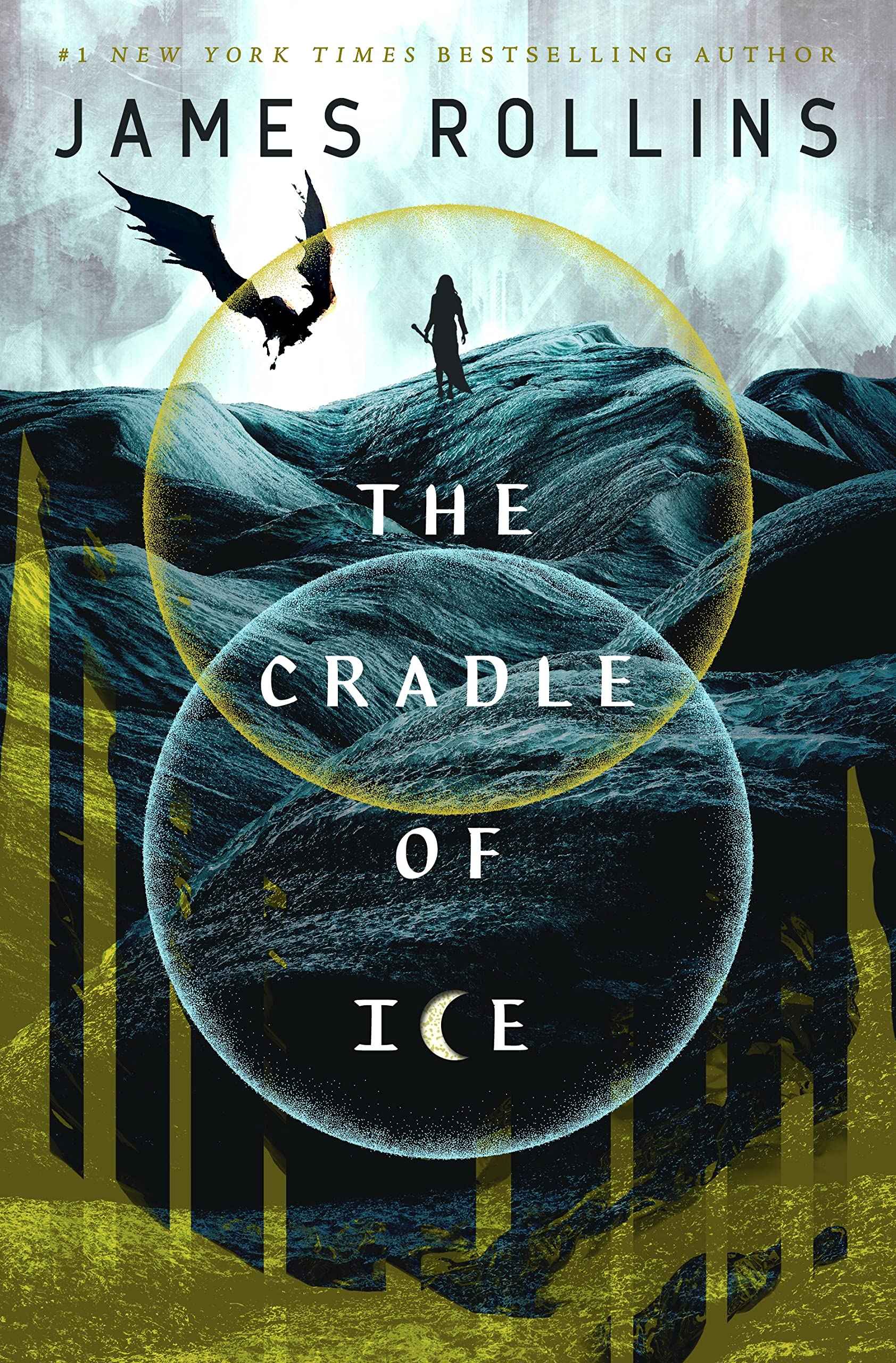 The Cradle of Ice (Moonfall, 2) by James Rollins (ISBN: 9781250766762)