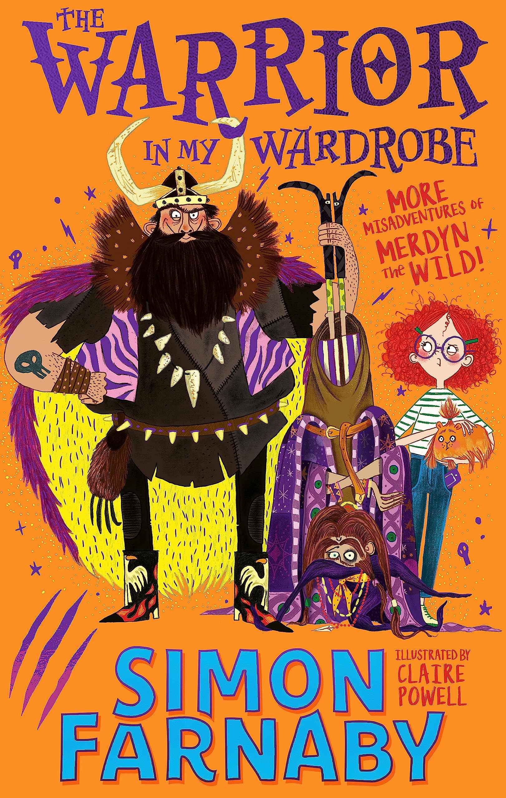 The Warrior in My Wardrobe: More Misadventures with Merdyn the Wild! (The Misadventures of Merdyn the Wild) by Farnaby, Simon (ISBN: 9781444954395)