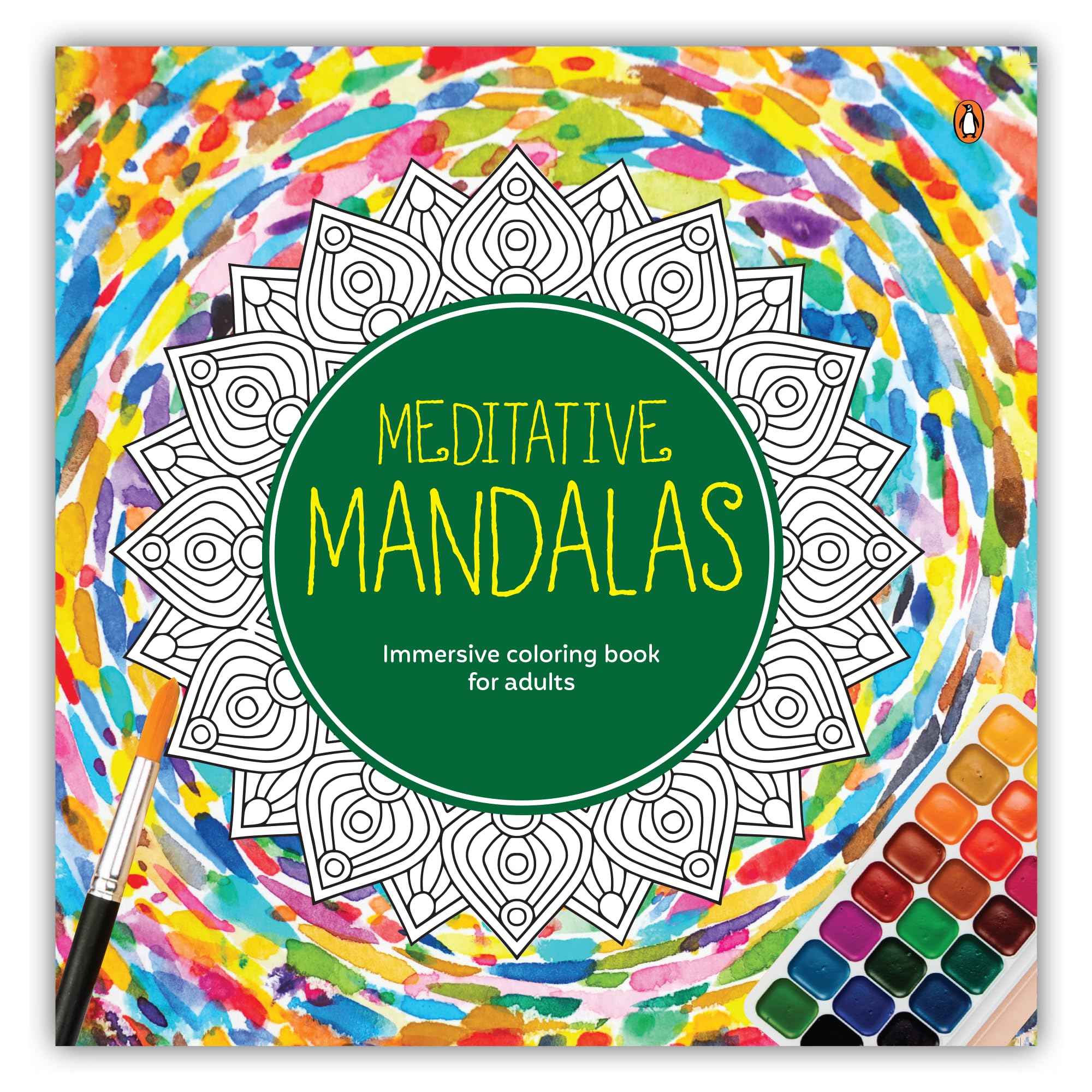 Meditative Mandalas: Adult Coloring Book | Fun and Relaxing Mandala Designs for all Age Groups by Penguin (ISBN: 9789815233315)