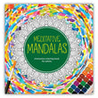 Meditative Mandalas: Adult Coloring Book | Fun and Relaxing Mandala Designs for all Age Groups by Penguin (ISBN: 9789815233315)