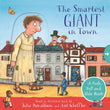 The Smartest Giant in Town: A Push, Pull and Slide Book by Julia Donaldson (ISBN: 9781529072501)
