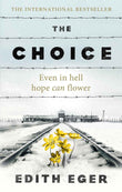 The Choice: A true story of hope [Paperback] Ð  by Edith Eger