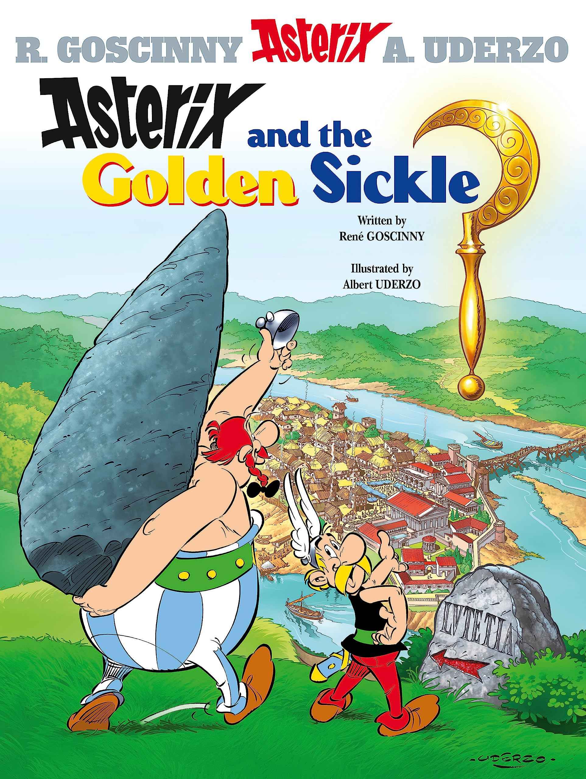 Asterix and the Golden Sickle: Album #2 by Goscinny Rene (ISBN: 9780752866130)