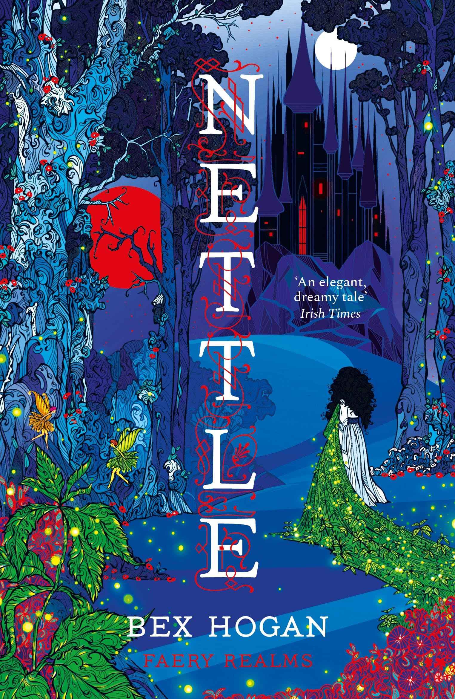 Zephyr Nettle Faery Realms series The darkly enchanting YA fantasy. by Bex Hogan (ISBN: 9781035909315)