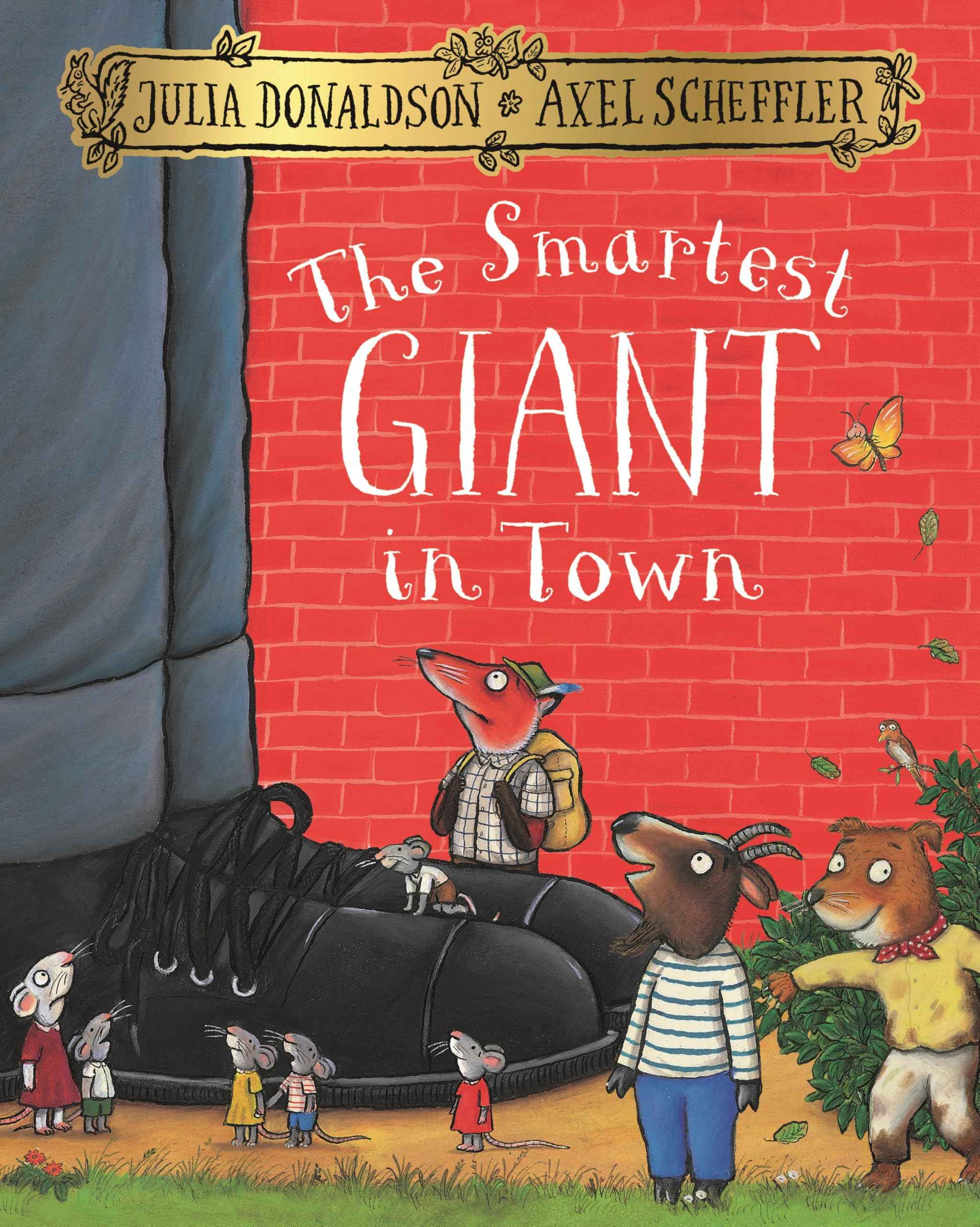 The Smartest Giant in Town /anglais by Julia Donaldson (ISBN: 9781509812530)