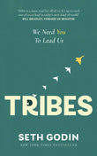 Tribes: We need you to lead us by Seth Godin (ISBN: 9780349439846)