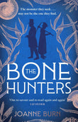 The Bone Hunters: The spellbinding novel for fans of THE ESSEX SERPENT and AMMONITE by Burn, Joanne (ISBN: 9781408726501)
