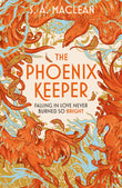 Gollancz The Phoenix Keeper The instant Sunday Times bestselling cozy fantasy sensation. by S. A. MacLean (ISBN: 9781399616577)