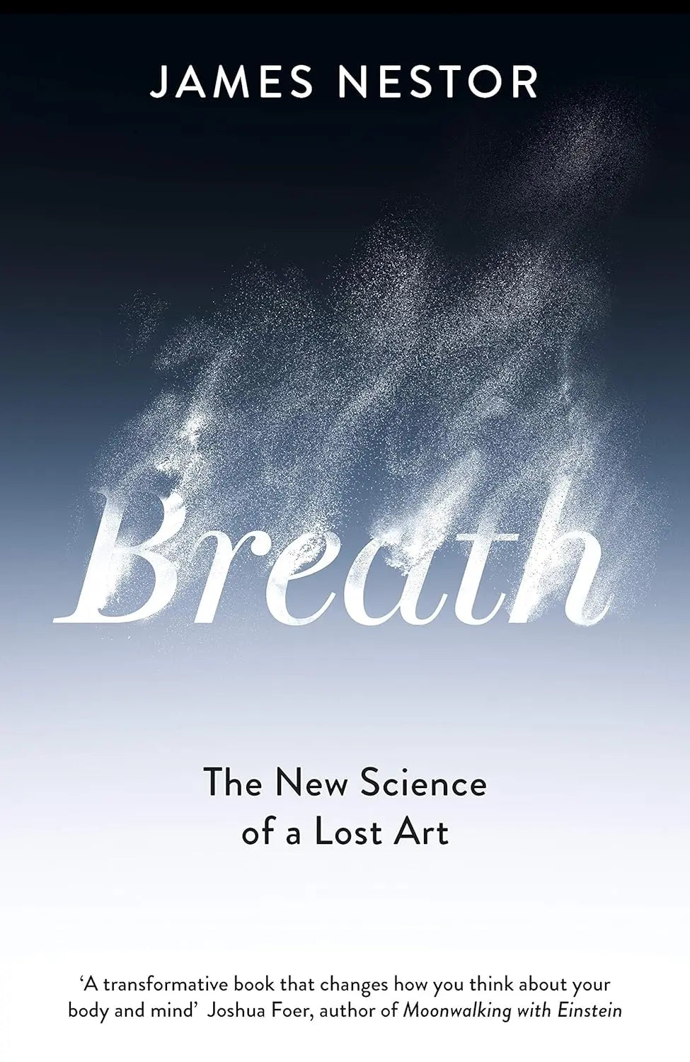 Breath: The New Science of a Lost Art - Paperback image 1