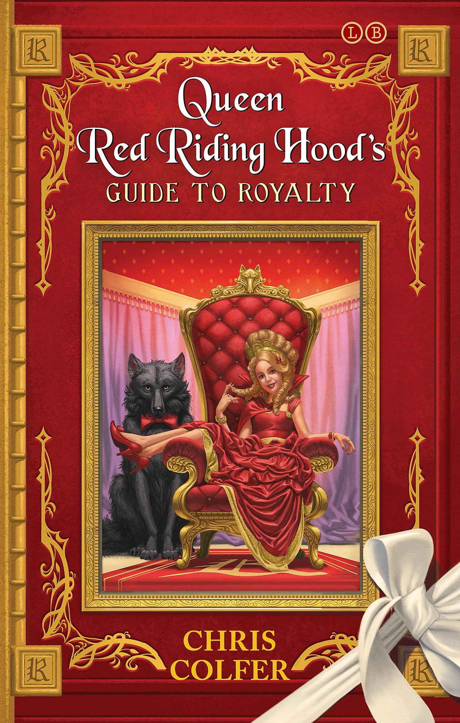 Land Of Stories Queen Red Riding Hoods by Chris Colfer (ISBN: 9780349132235)