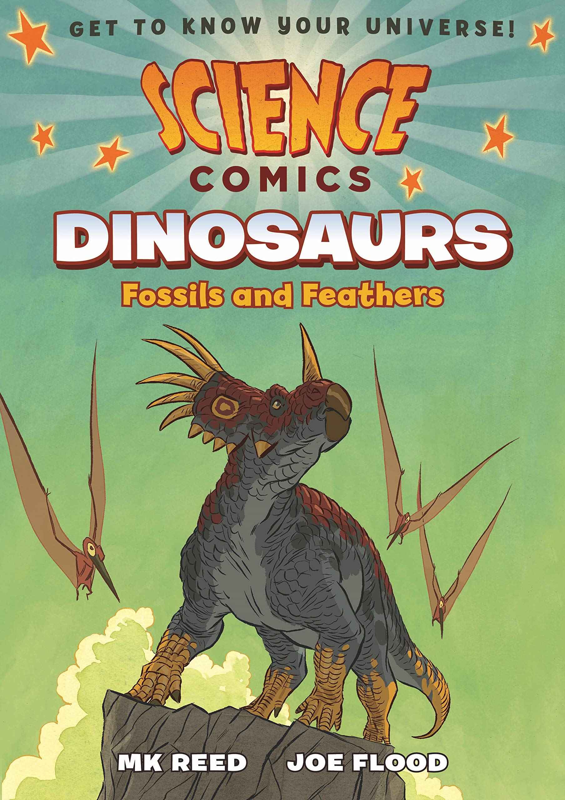 Science Comics: Dinosaurs: Fossils and Feathers by MK Reed; Joe Flood (ISBN: 9781626721432)