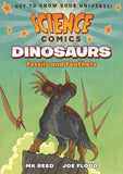 Science Comics: Dinosaurs: Fossils and Feathers by MK Reed; Joe Flood (ISBN: 9781626721432)
