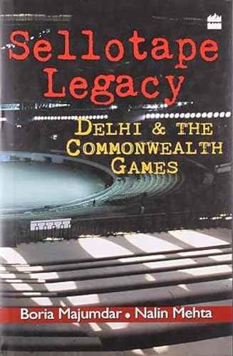 Sellotape Legacy – Boria Majumdar And Nalin Mehta [PB] | 9789350290019
