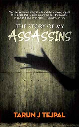 The Story Of My Assassins – Tarun Tejpal [PB] | 9789350290170