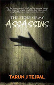 The Story Of My Assassins – Tarun Tejpal [PB] | 9789350290170