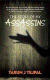 The Story Of My Assassins – Tarun Tejpal [PB] | 9789350290170