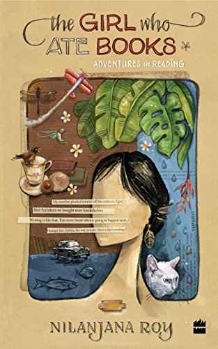 Girl Who Ate Books  Nilanjana Roy [PB] | 9789350297117
