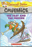 Geronimo Stilton - Cavemice#04 The Fast And The Frozen – Geronimo Stilton [PB] | 9789351031949