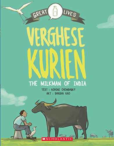 Great Lives: Verghese Kurien - The Milkman Of India  Rohini Chaudhary [PB] | 9789351032779