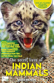 The Secret Lives Of Indian Mammals  Vivek Menon [PB] | 9789351951155