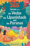 365 Stories from the Vedas, The Upanishads And The Puranas | 9789352768646
