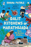 Dalit Kitchens of Marathwada | 9789356295834