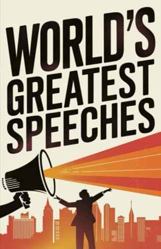 World's Greatest Speeches (Deluxe Hardbound Edition) | 9789357899116