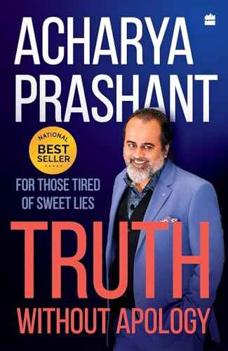Truth without apology: For those tired of sweet lies | 9789369896578