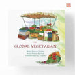 The Global Vegetarian  Mridu Shailaj Thanki [PB] | 9789381576458