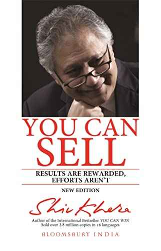 You Can Sell : Result Are Rewarded, Effort Arent-New Edition  Shiv Khera [PB] | 9789382951940