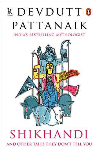 Shikhandi And Other Tales They Dont Tell You  Devdutt Pattanaik [PB] | 9789383074846
