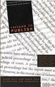 Freedom to Publish: Defamation & Other Legal Provisions Affecting Authors and Publishers by Various Authors | Paperback | HMS-9789384439071