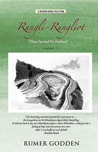 Rungli Rungliot :Thus Far And No Further  Rumer Godden [PB] | 9789385288395
