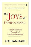 The Joys Of Compounding: The Passionate Pursuit Of Lifelong Learning | 9789390351015