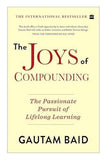 The Joys Of Compounding: The Passionate Pursuit Of Lifelong Learning | 9789390351015
