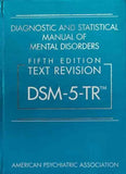 Diagnostic and Statistical Manual of Mental Disorders, Text Revision Dsm-5-tr 5th Edition ISBN: 9780890425763 | 9780890425763 | Paperback
